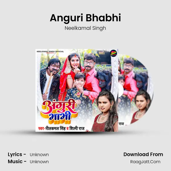 Anguri Bhabhi - Neelkamal Singh