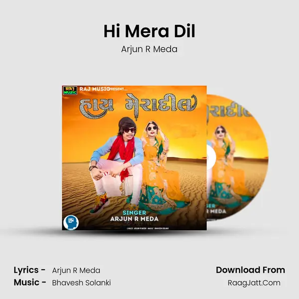 Hi Mera Dil - Arjun R Meda