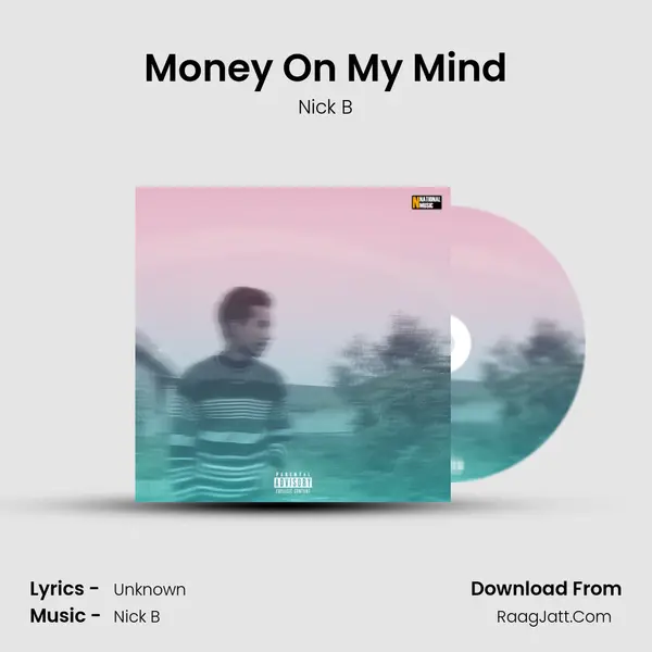 Money On My Mind MP3 Song by Nick B Cover