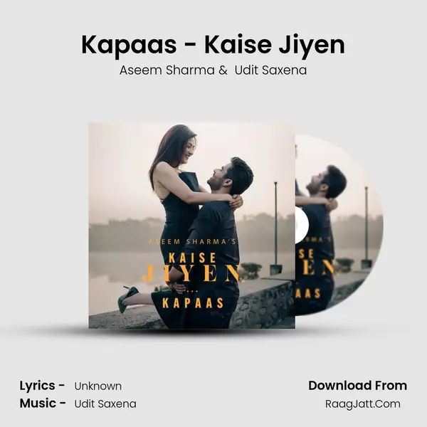 Kapaas - Kaise Jiyen MP3 Song by Aseem Sharma Cover