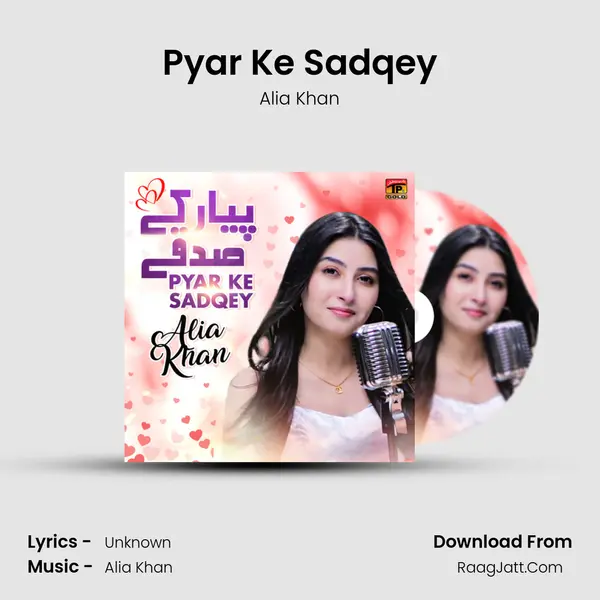 Pyar Ke Sadqey mp3 song