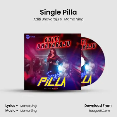Single Pilla - Aditi Bhavaraju