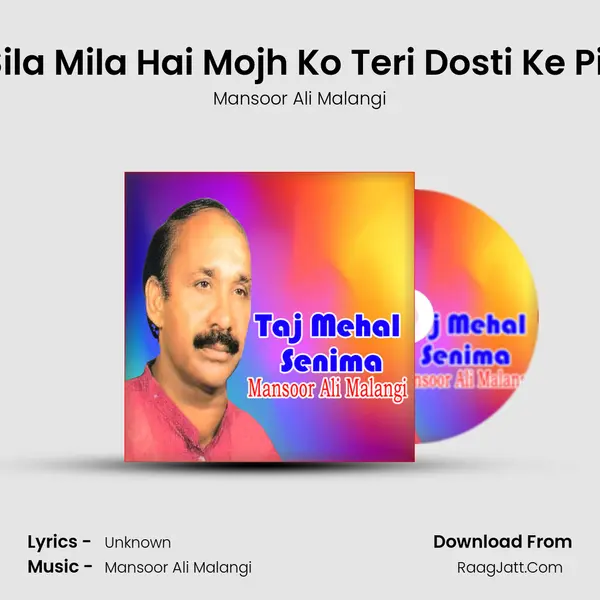 Ye Sila Mila Hai Mojh Ko Teri Dosti Ke Piche MP3 Song by Mansoor Ali Malangi Cover