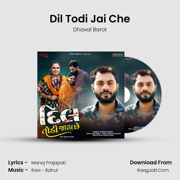 Dil Todi Jai Che - Dhaval Barot