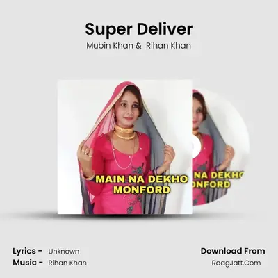 Super Deliver mp3 song