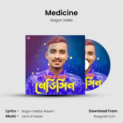 Medicine - Gogon Sakib