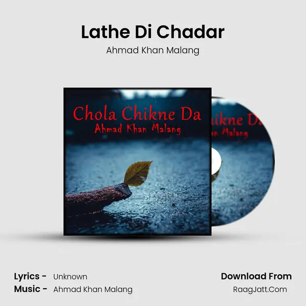 Lathe Di Chadar MP3 Song by Ahmad Khan Malang Cover
