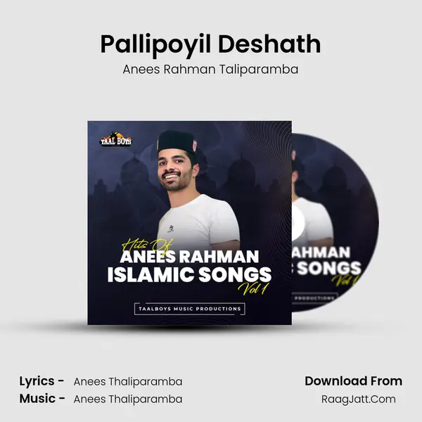 Pallipoyil Deshath MP3 Song by Anees Rahman Taliparamba Cover