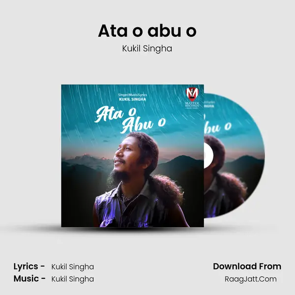 Ata o abu o - Kukil Singha