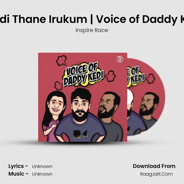 Vesham Apdi Thane Irukum | Voice of Daddy Kedi | EP 002 MP3 Song by Inspire Race Cover
