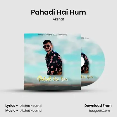Pahadi Hai Hum mp3 song