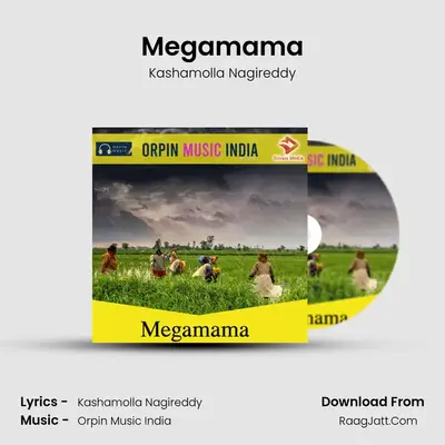 Megamama - Kashamolla Nagireddy