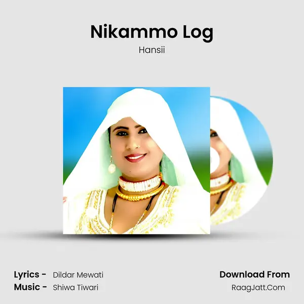 Nikammo Log mp3 song