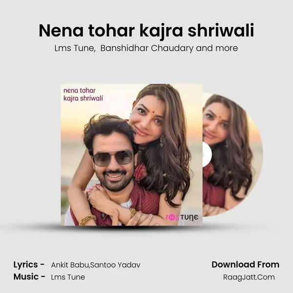 Nena tohar kajra shriwali MP3 Song by Lms Tune Cover