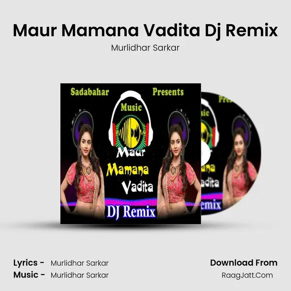 Maur Mamana Vadita Dj Remix mp3 song