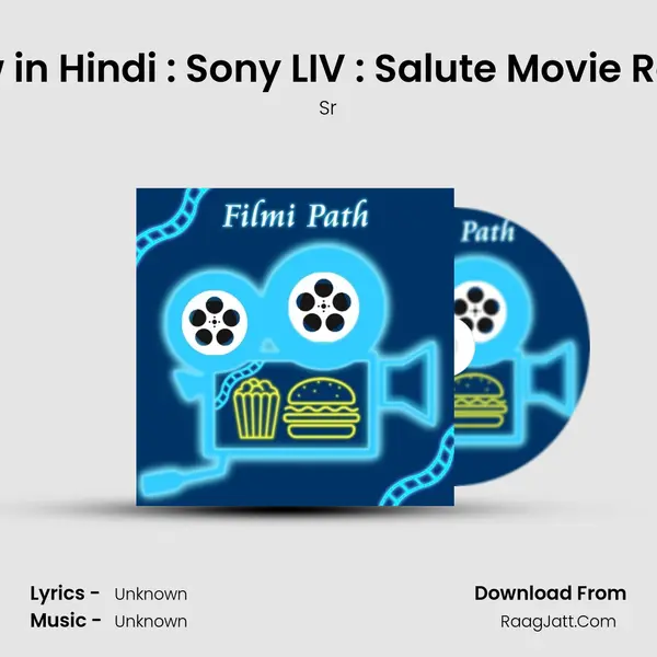 Salute Review in Hindi : Sony LIV : Salute Movie Review in Hindi mp3 song