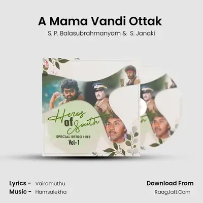 A Mama Vandi Ottak (From "Paruva Ragam") Cover