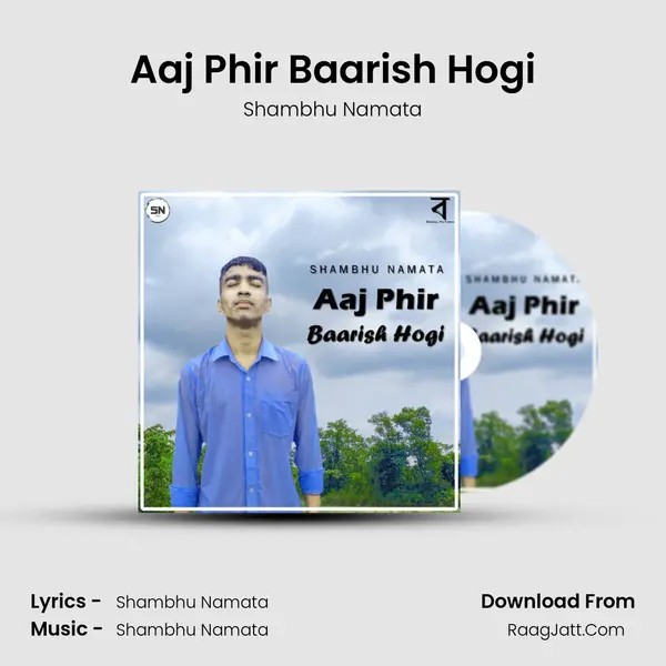 Aaj Phir Baarish Hogi mp3 song