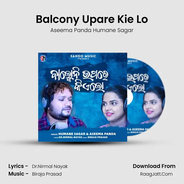 Balcony Upare Kie Lo - Aseema Panda Humane Sagar