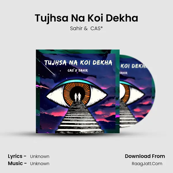 Tujhsa Na Koi Dekha MP3 Song by Sahir Cover