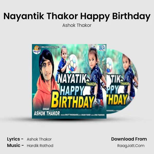 Nayantik Thakor Happy Birthday mp3 song