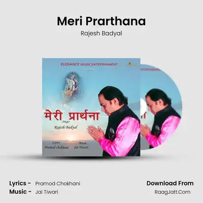 Meri Prarthana MP3 Song by Rajesh Badyal Cover