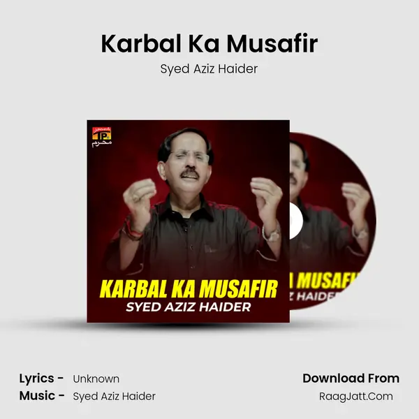 Karbal Ka Musafir - Single - Syed Aziz Haider