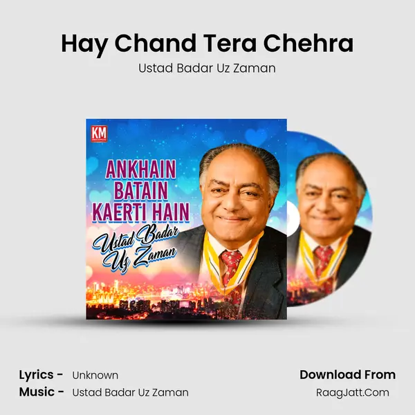 Hay Chand Tera Chehra MP3 Song by Ustad Badar Uz Zaman Cover
