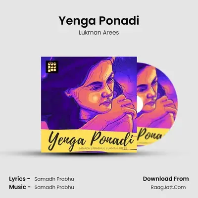 Yenga Ponadi - Lukman Arees