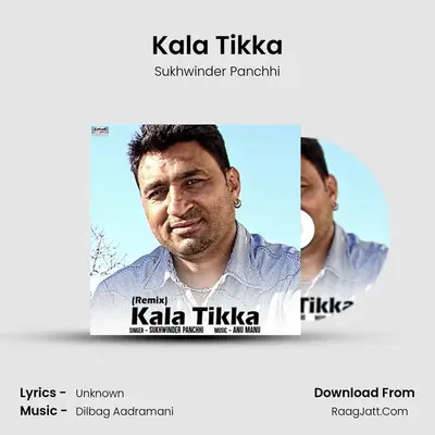 Kala Tikka mp3 song
