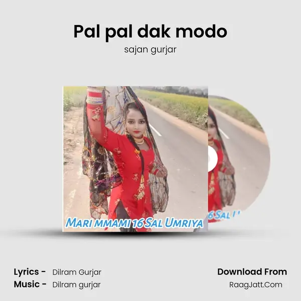 Pal pal dak modo MP3 Song by sajan gurjar Cover