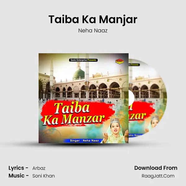 Taiba Ka Manjar mp3 song