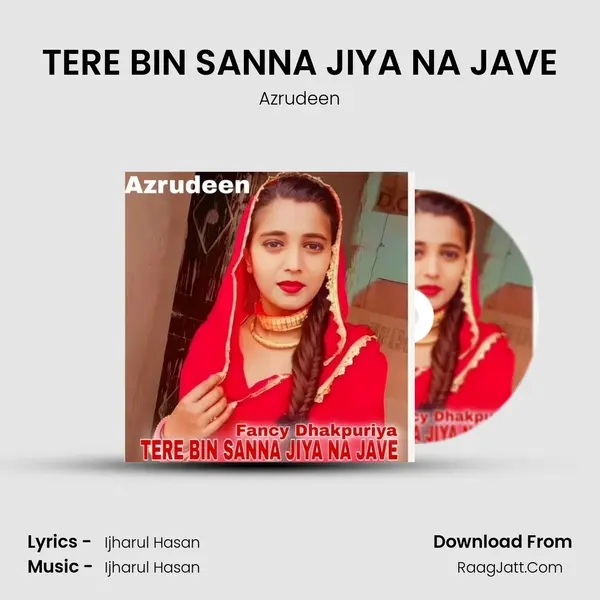 TERE BIN SANNA JIYA NA JAVE mp3 song
