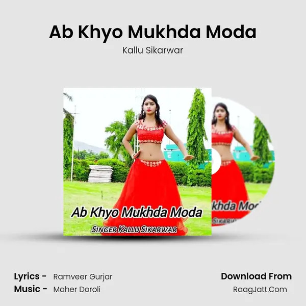 Ab Khyo Mukhda Moda MP3 Song by Kallu Sikarwar Cover