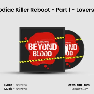 The Zodiac Killer Reboot - Part 1 - Lover's Lane (Tamil) MP3 Song by  Cover