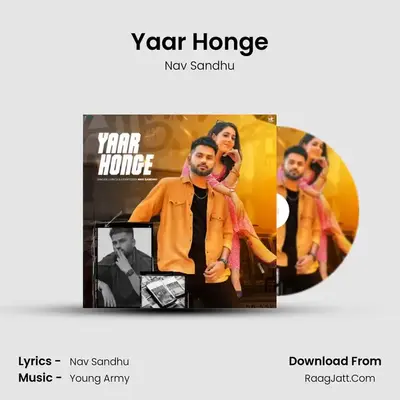 Yaar Honge - Nav Sandhu