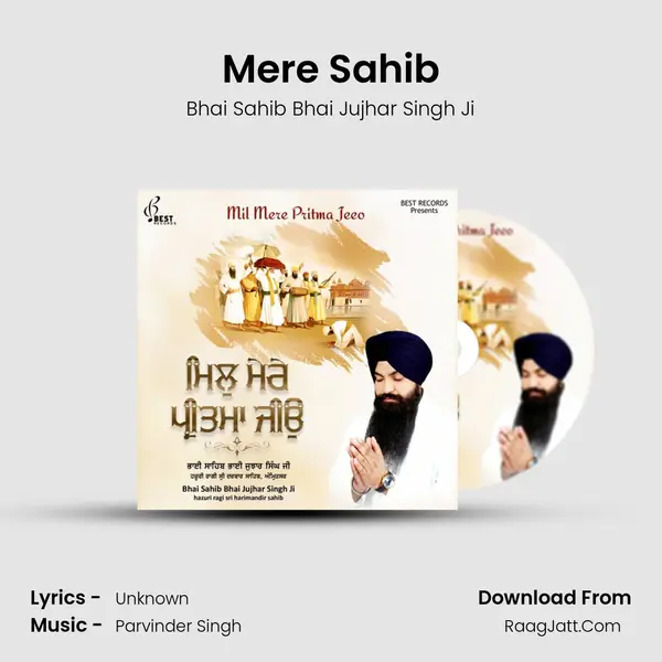 Mere Sahib MP3 Song by Bhai Sahib Bhai Jujhar Singh Ji Cover
