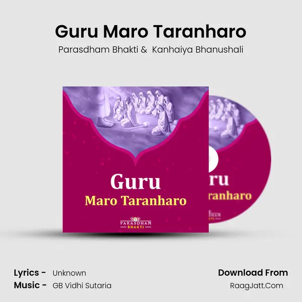 Guru Maro Taranharo MP3 Song by Parasdham Bhakti Cover