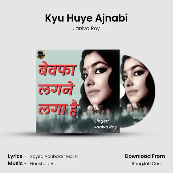 Kyu Huye Ajnabi mp3 song