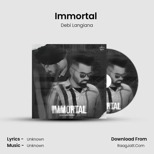 Immortal (A Tribute to Sidhu Moose Wala) - Debi Langiana