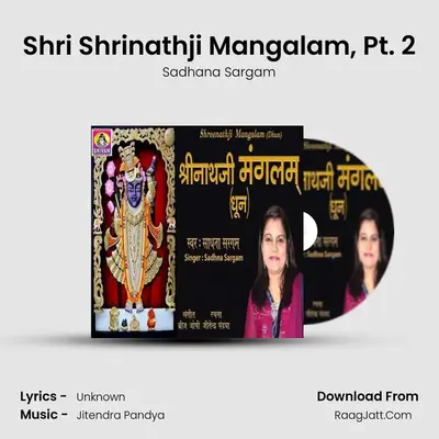 Shri Shrinathji Mangalam, Pt. 2 mp3 song