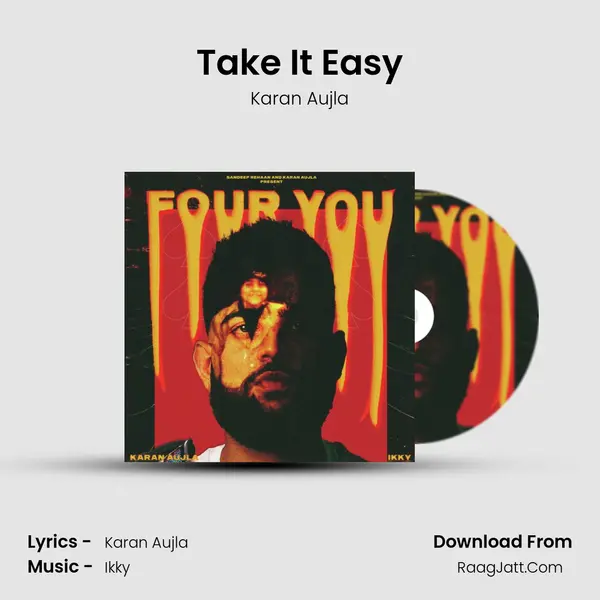 Take It Easy MP3 Song by Karan Aujla Cover