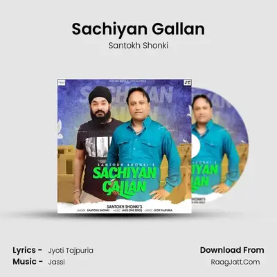 Sachiyan Gallan - Santokh Shonki