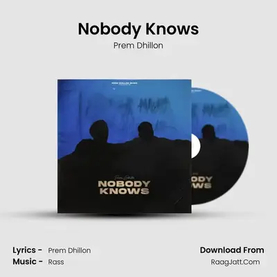 Nobody Knows mp3 song