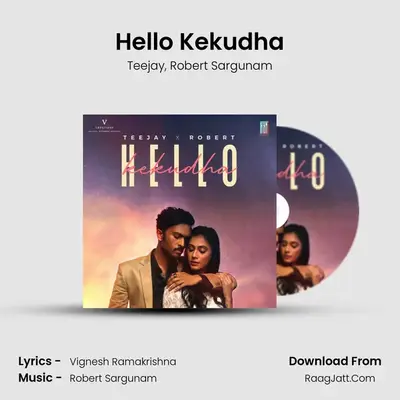 Hello Kekudha - Teejay