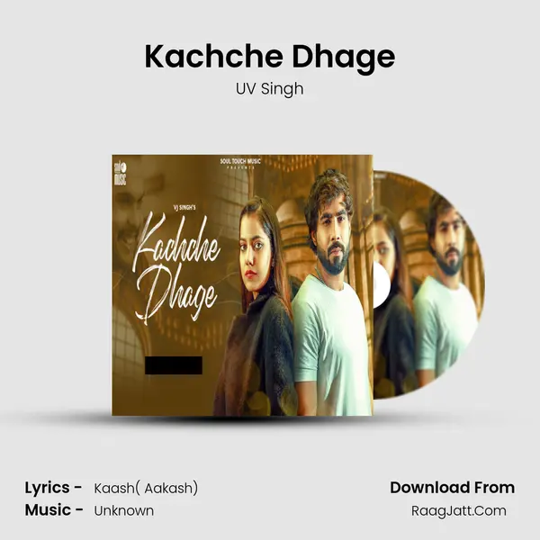 Kachche Dhage MP3 Song by UV Singh Cover