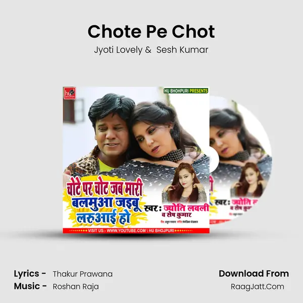Chote Pe Chot MP3 Song by Jyoti Lovely Cover