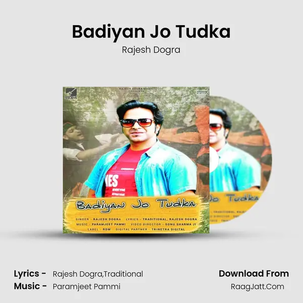 Badiyan Jo Tudka MP3 Song by Rajesh Dogra Cover