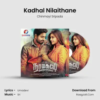 Kadhal Nilaithane MP3 Song by Chinmayi Sripada Cover
