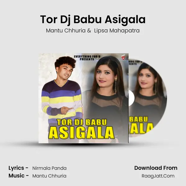 Tor Dj Babu Asigala - Mantu Chhuria